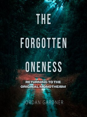 cover image of The Forgotten Oneness